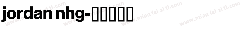 jordan nhg字体转换